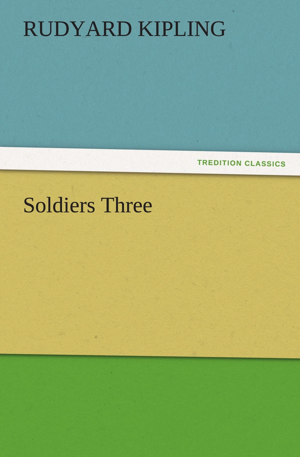 Soldiers Three,Used