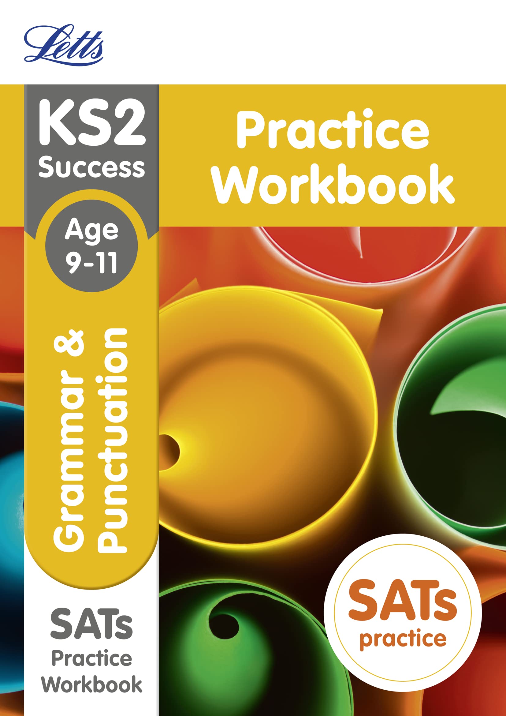 Letts KS2 SATs Revision Success  New 2014 Curriculum  Grammar and Punctuation Age 911 Practice Workbook,Used