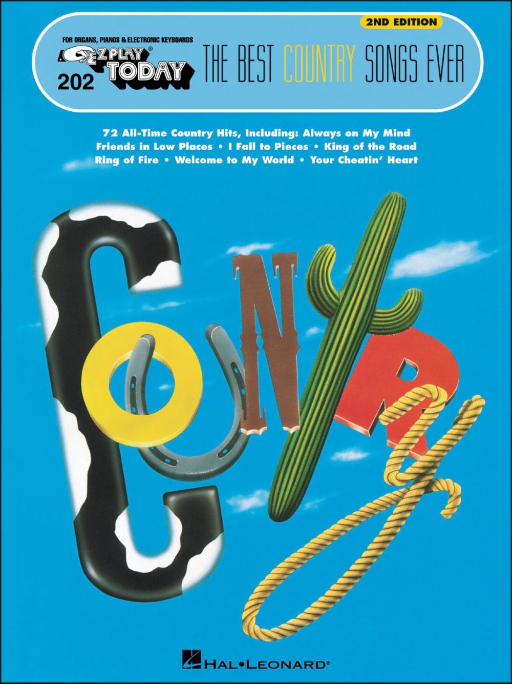 The Best Country Songs Ever: Ez Play Today Volume 202 (Ez Play Today, 202),New