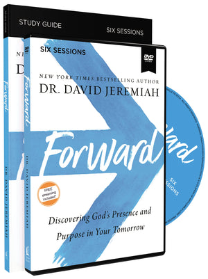 Forward Study Guide With Dvd: Discovering God'S Presence And Purpose In Your Tomorrow