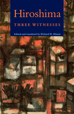 Hiroshima: Three Witnesses,New