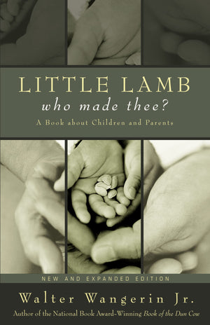 Little Lamb, Who Made Thee?: A Book about Children and Parents,Used