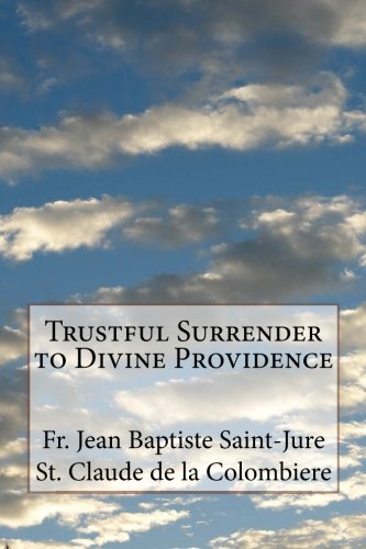 Trustful Surrender to Divine Providence,Used