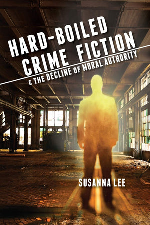 Hardboiled Crime Fiction And The Decline Of Moral Authority,Used