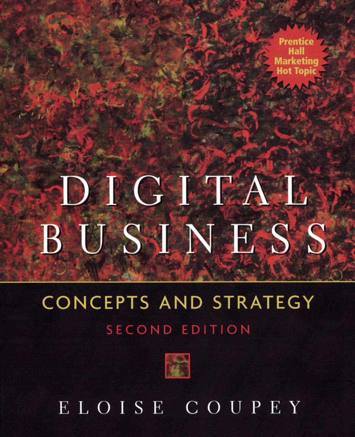 Digital Business: Concepts and Strategies, 2nd Edition,Used