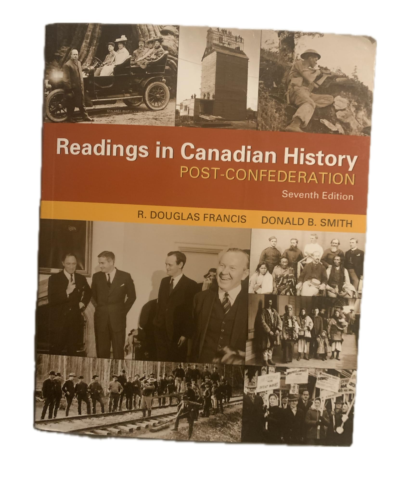Readings in Canadian History : PostConfederation,Used