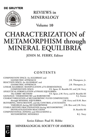 Characterization of Metamorphism through Mineral Equilibria (Reviews in Mineralogy),New