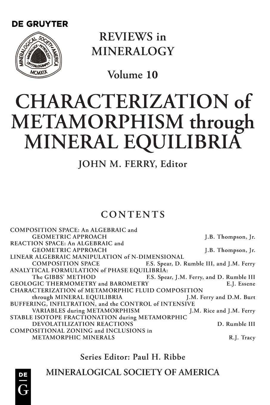 Characterization of Metamorphism through Mineral Equilibria (Reviews in Mineralogy),New
