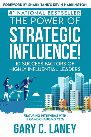 The Power of Strategic Influence!: 10 Success Factors of Highly Influential Leaders,Used