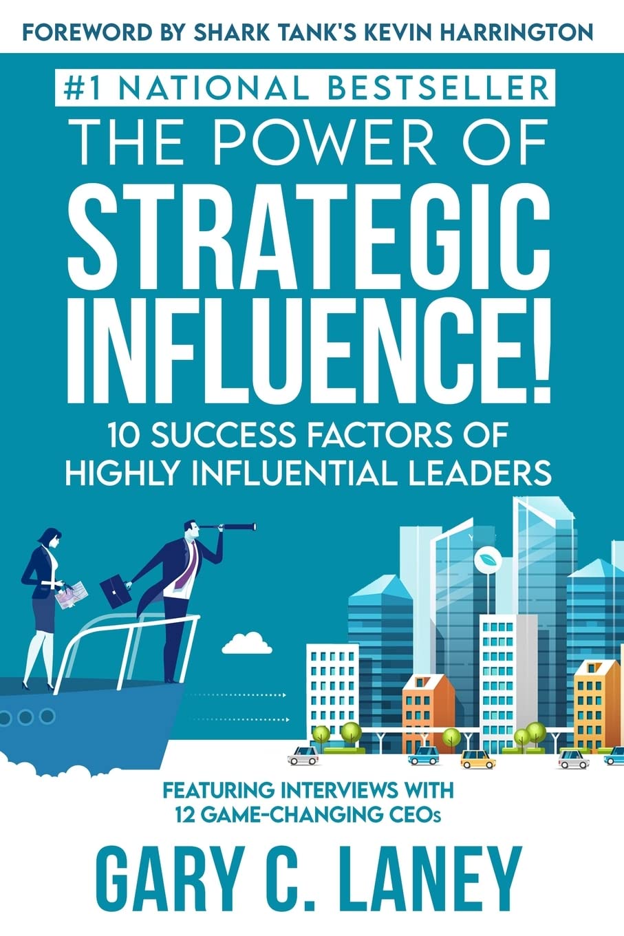 The Power of Strategic Influence!: 10 Success Factors of Highly Influential Leaders,Used