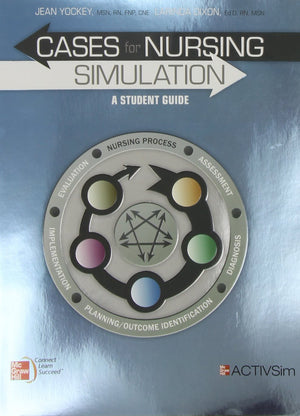 Cases for Nursing Simulation: A Student Guide,Used