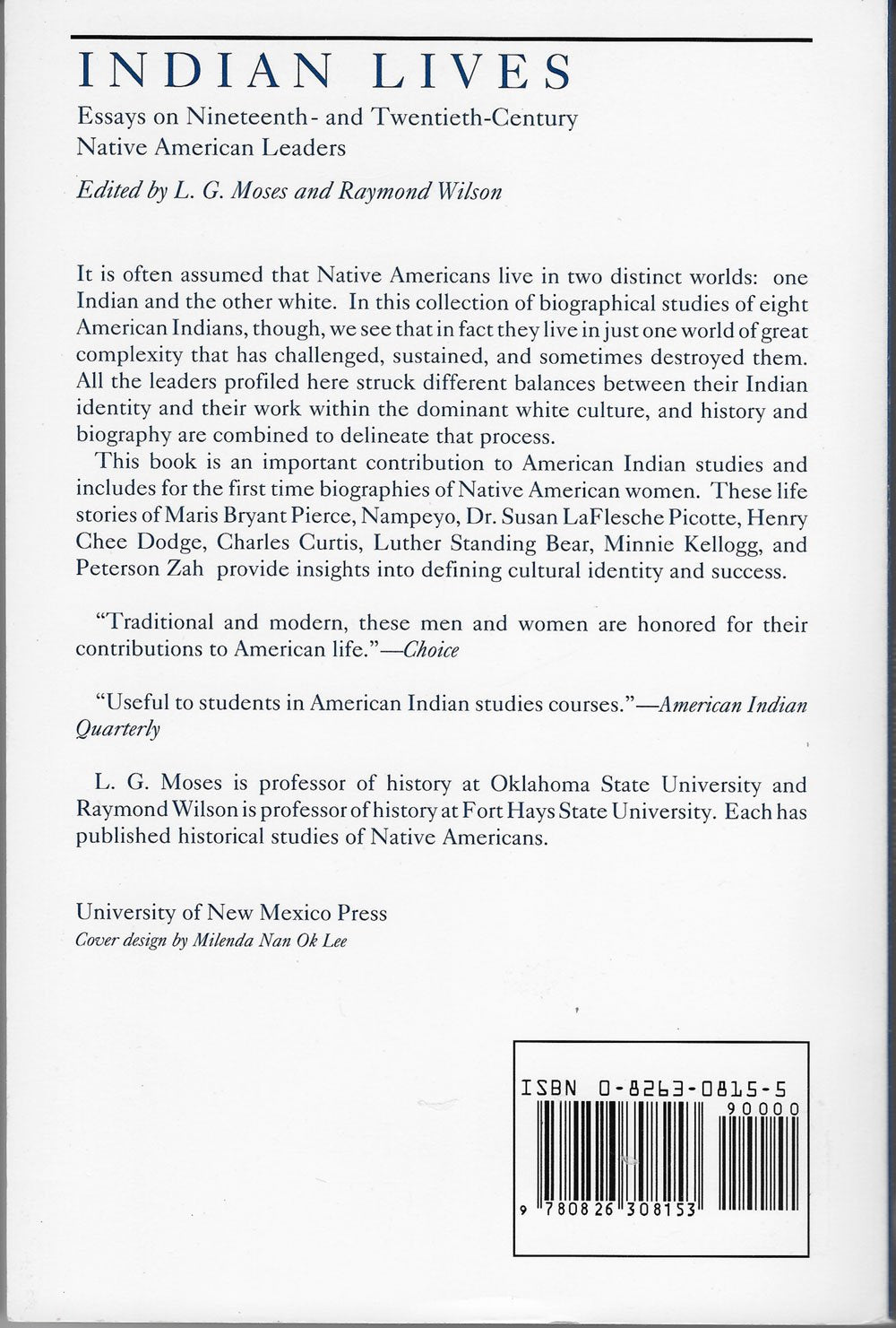 Indian Lives: Essays on Nineteenth And TwentiethCentury Native American Leaders,Used