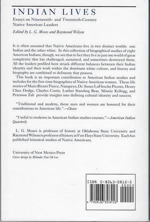 Indian Lives: Essays on Nineteenth And TwentiethCentury Native American Leaders,Used