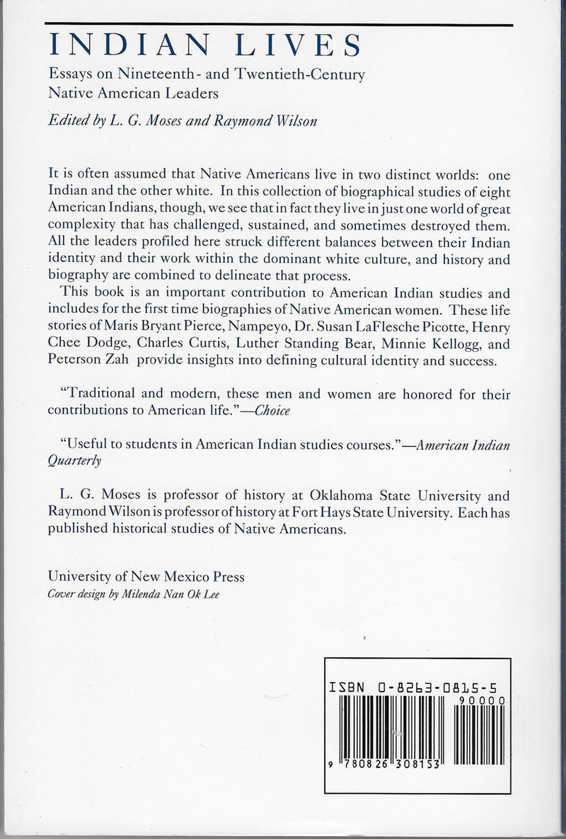 Indian Lives: Essays on Nineteenth And TwentiethCentury Native American Leaders,Used