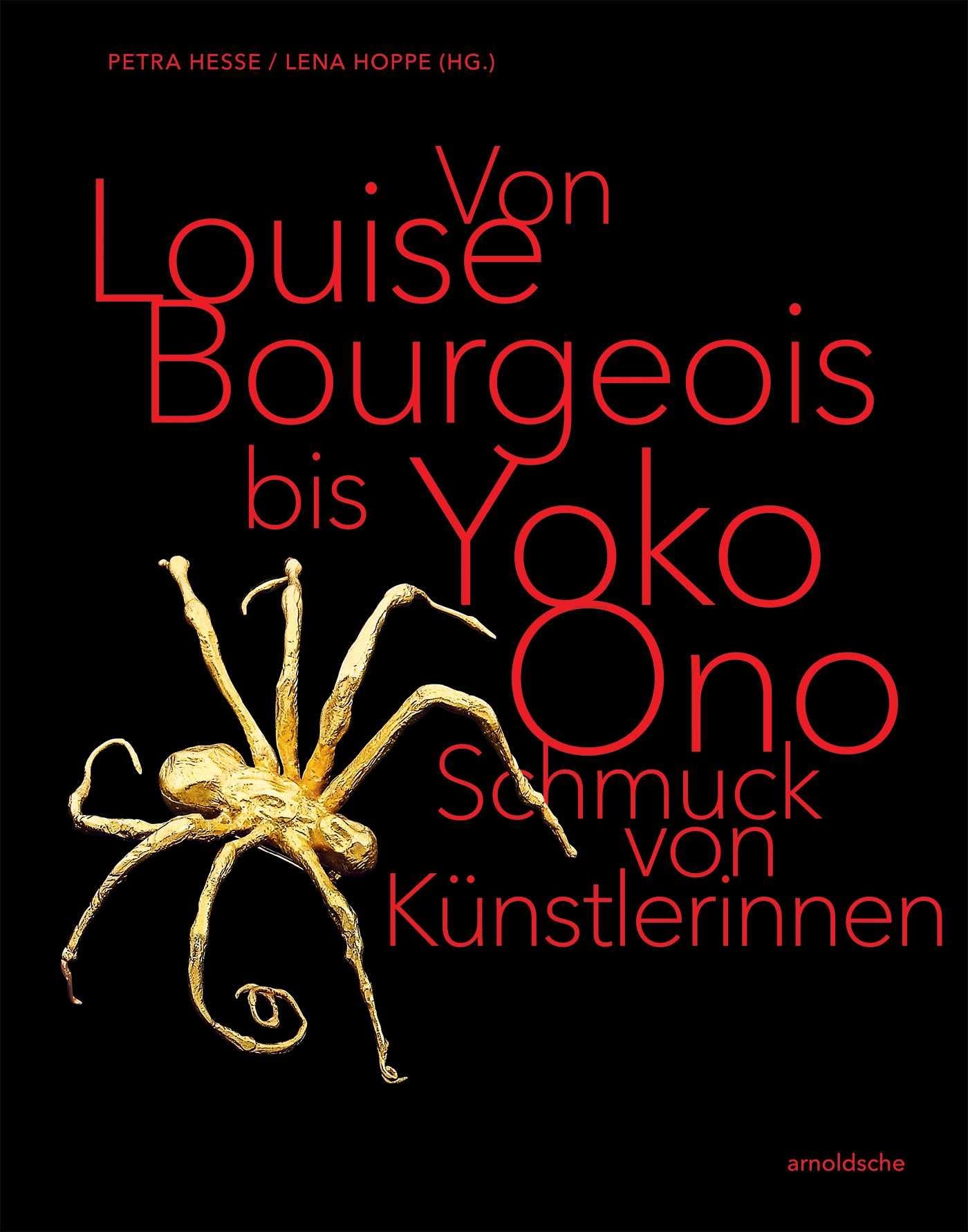 From Louise Bourgeois To Yoko Ono: Jewellery By Female Artists