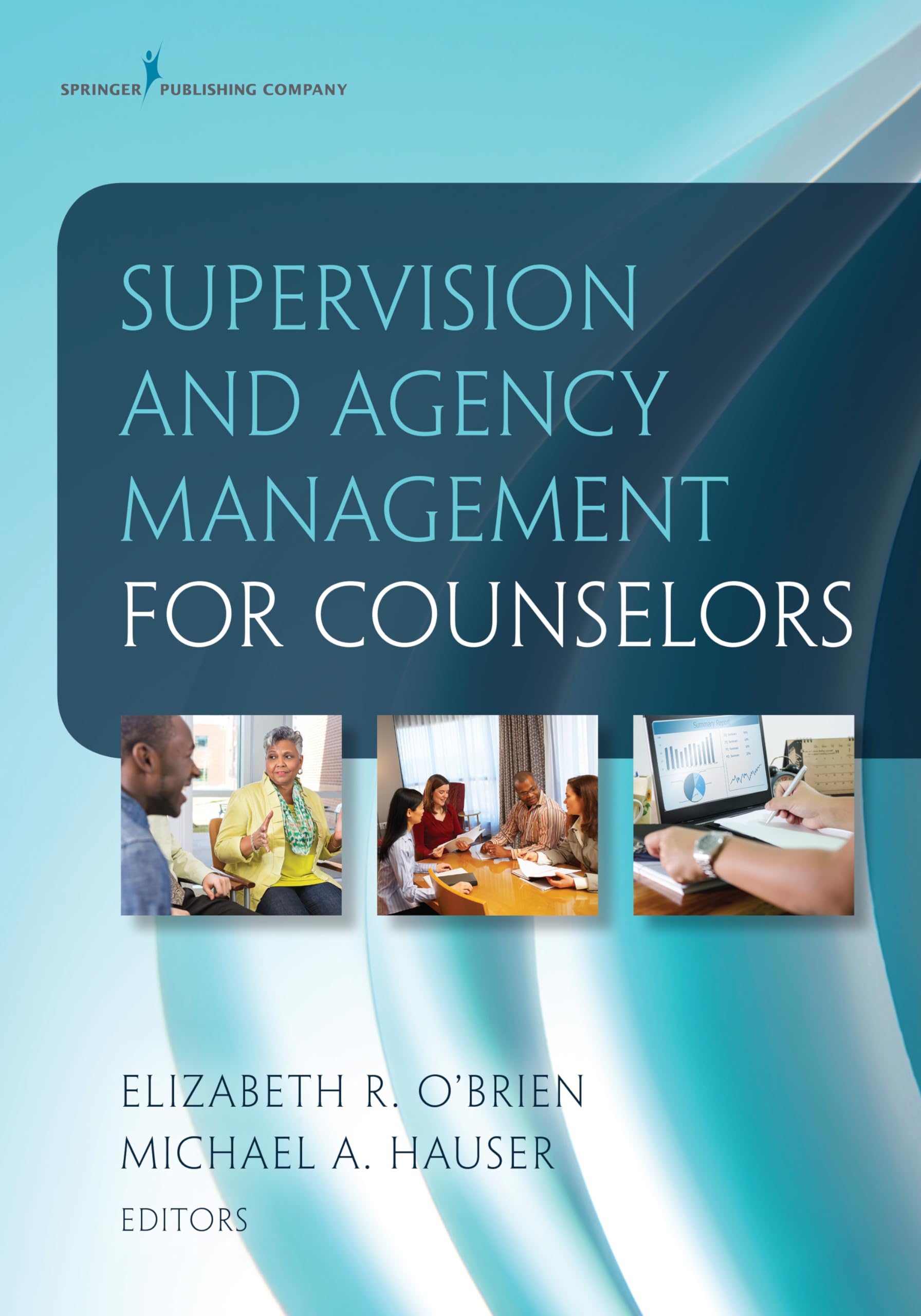 Supervision and Agency Management for Counselors,Used