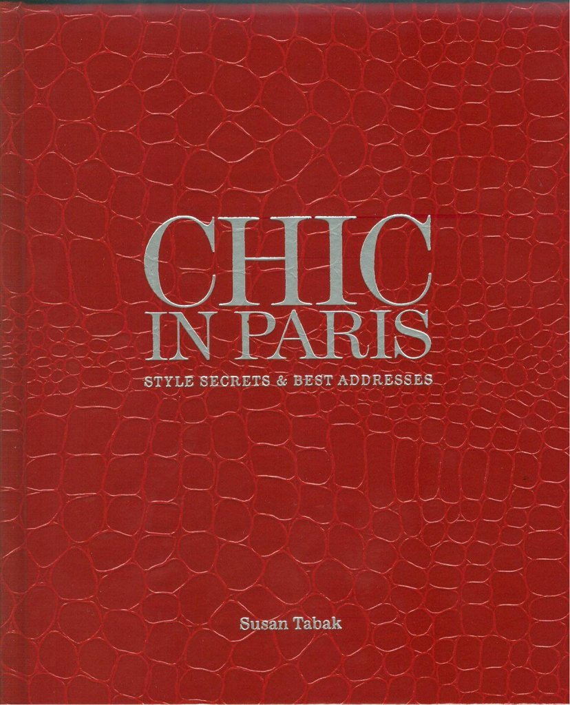 Chic In Paris: Style Secrets & Best Addresses,New