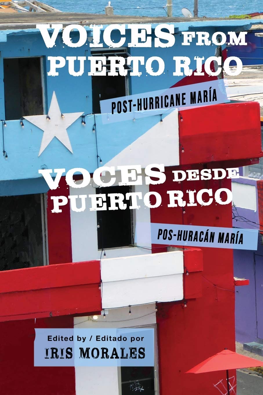 Voices from Puerto Rico / Voces desde Puerto Rico:: PostHurricane Maria / poshuracan Maria,Used