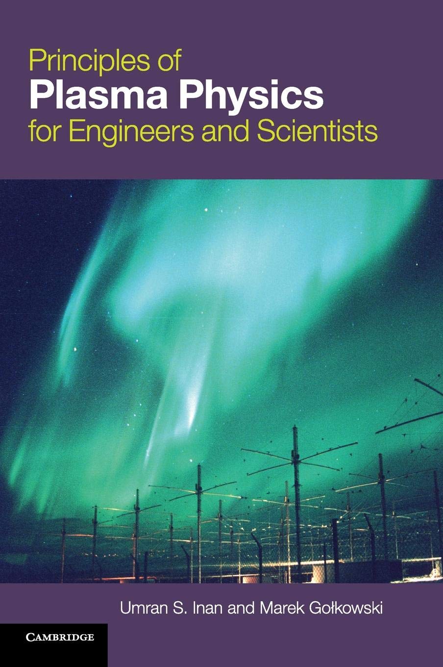 Principles of Plasma Physics for Engineers and Scientists,Used