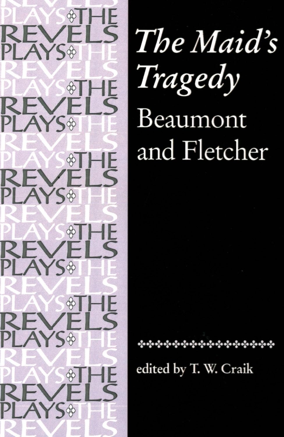 The Maid's Tragedy (The Revels Plays),Used