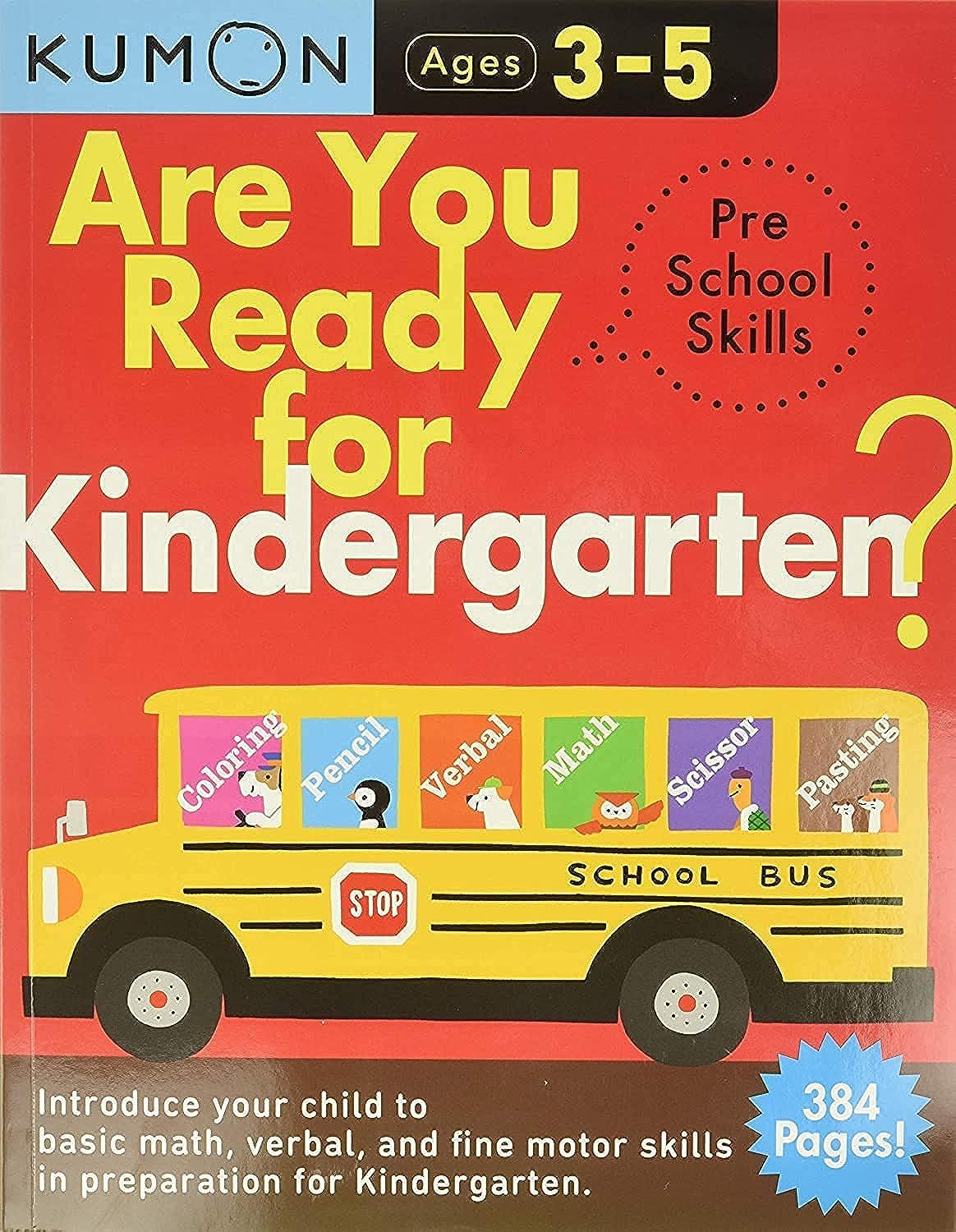 Kumon Are You Ready for Kindergarten Preschool Skills (Big Preschool Workbook), Ages 3-5, 384 pages (Arkw)-New