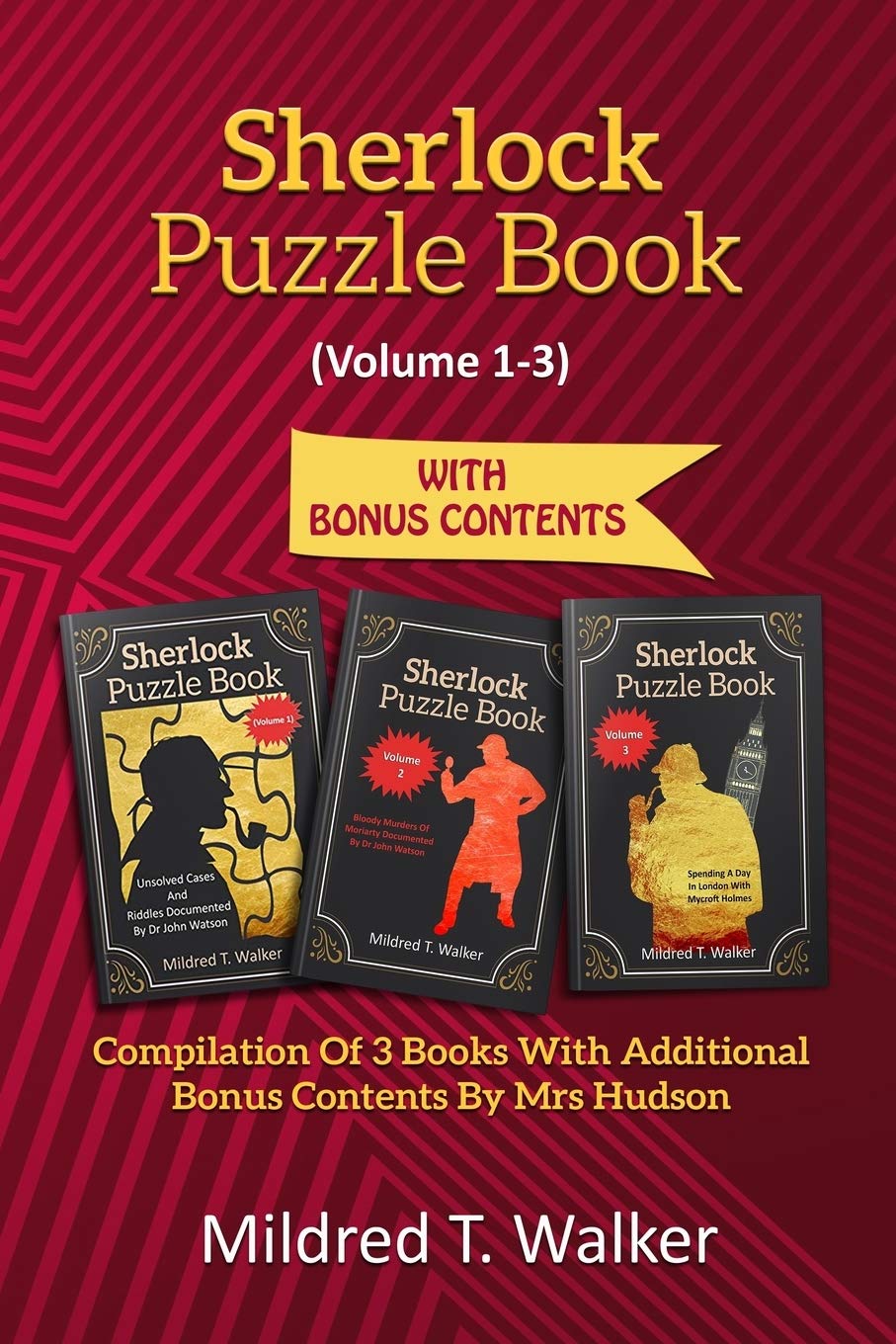 Sherlock Puzzle Book (Volume 13): Compilation Of 3 Books With Additional Bonus Contents By Mrs Hudson (Mildred's Sherlock Puzzl,Used