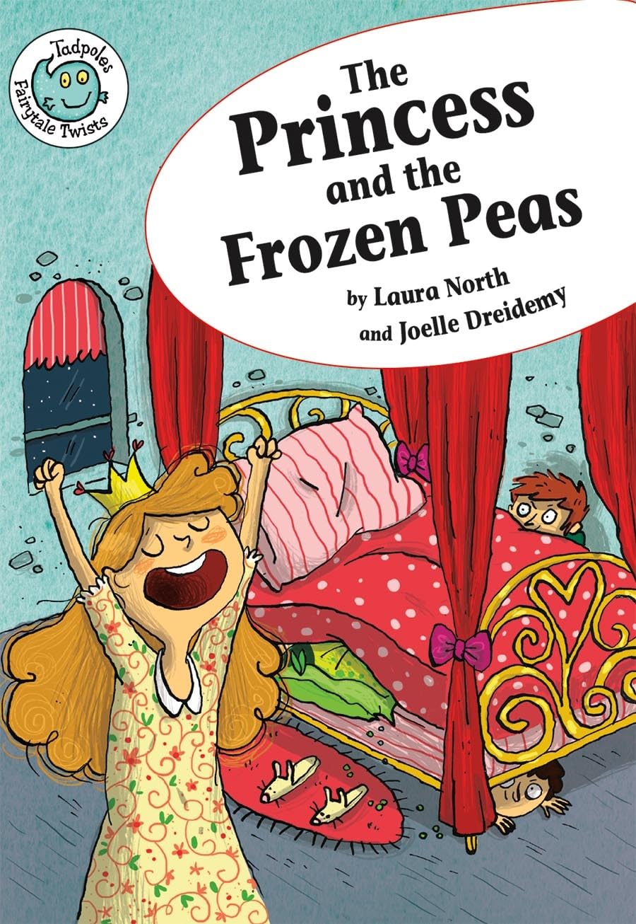 The Princess and the Frozen Peas (Tadpoles: Fairytale Twists),Used