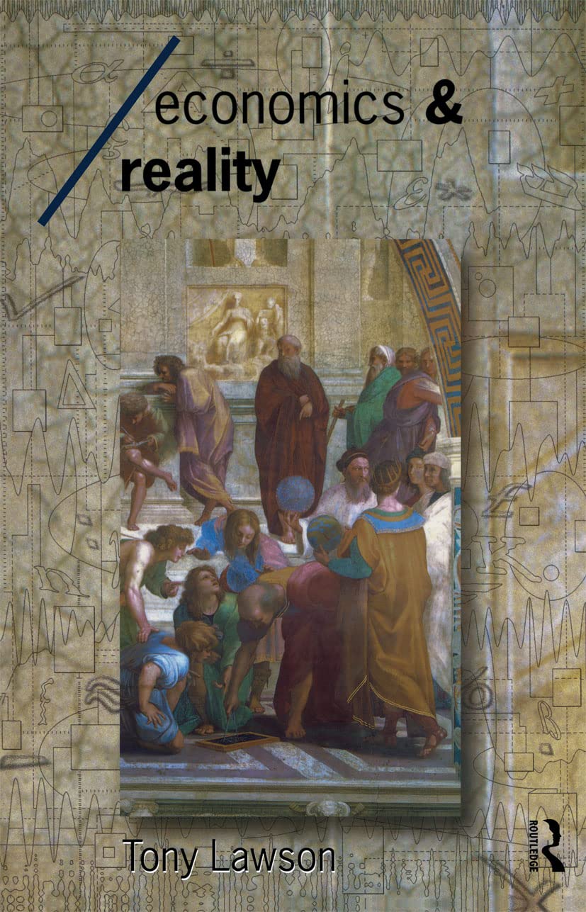 Economics and Reality (Economics as Social Theory),Used