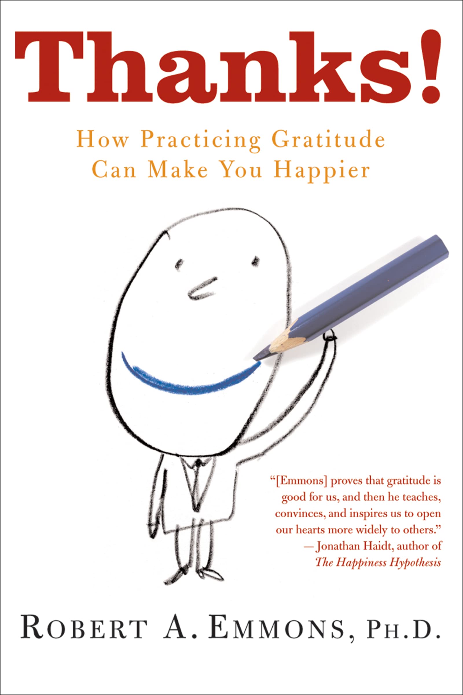 Thanks!: How Practicing Gratitude Can Make You Happier-used