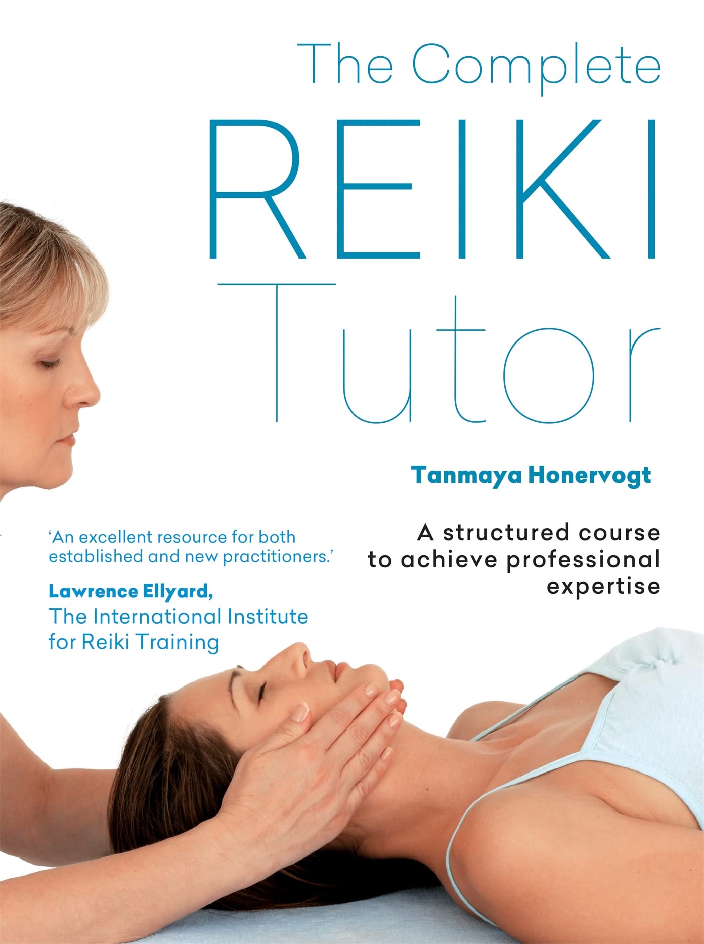 The Complete Reiki Tutor,Used