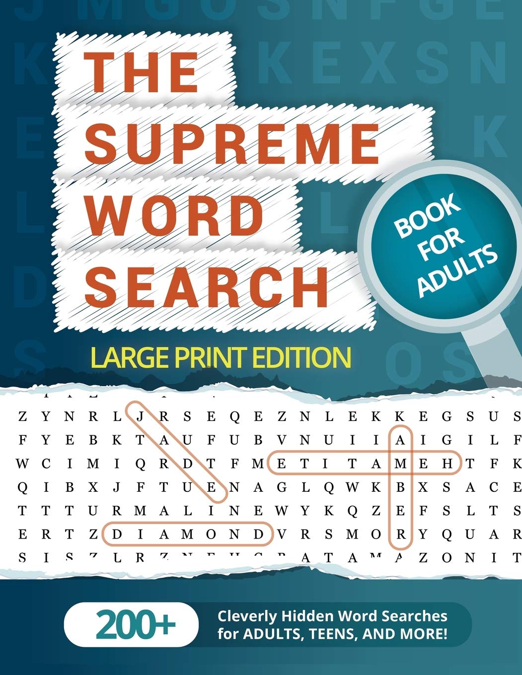 The Supreme Word Search Book For Adults  Large Print Edition: Over 200 Cleverly Hidden Word Searches For Adults, Teens, And Mor