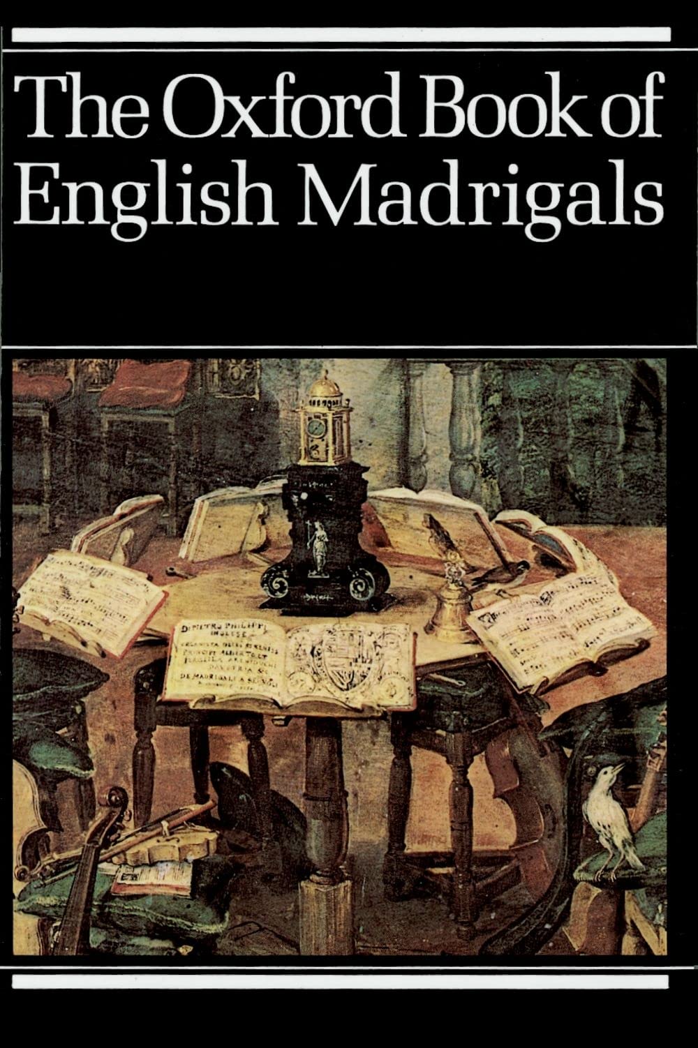 The Oxford Book Of English Madrigals,New