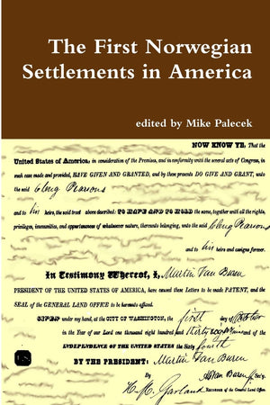 The First Norwegian Settlements in America,Used