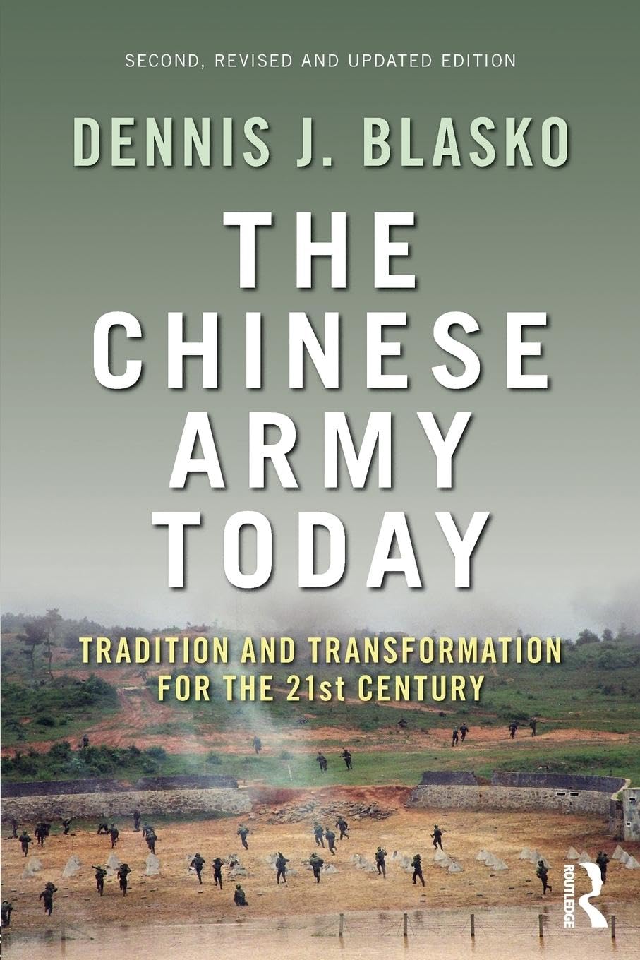 The Chinese Army Today: Tradition and Transformation for the 21st Century (Asian Security Studies),Used