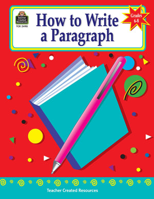 How to Write a Paragraph, Grades 68,Used