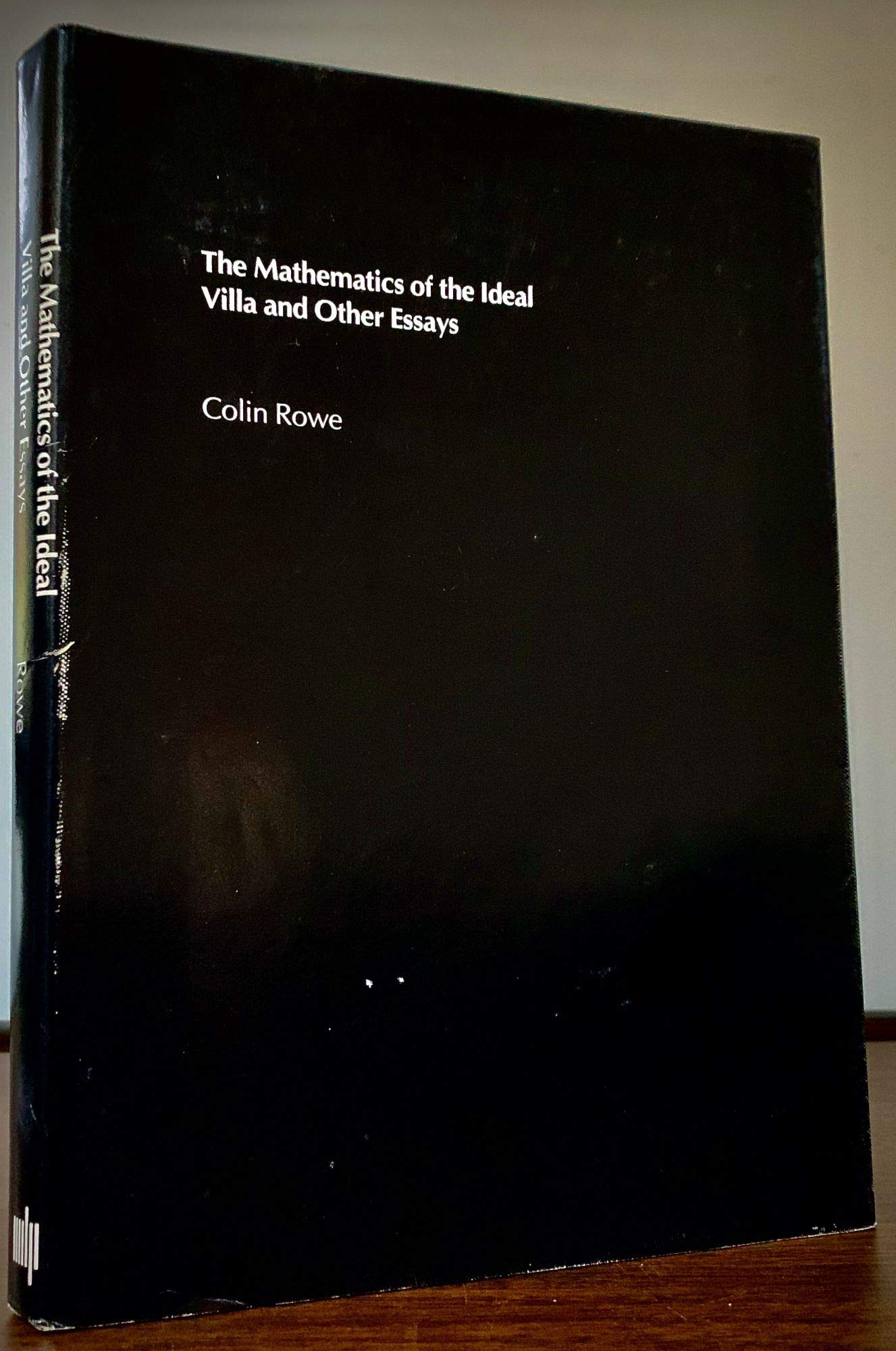 The mathematics of the ideal villa, and other essays,Used