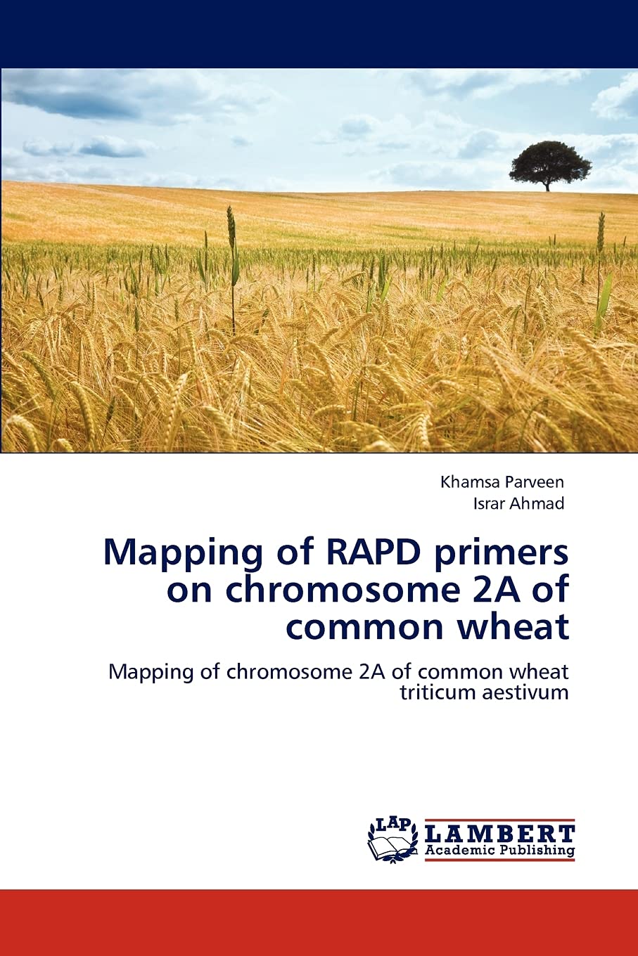 Mapping of RAPD primers on chromosome 2A of common wheat: Mapping of chromosome 2A of common wheat triticum aestivum,Used