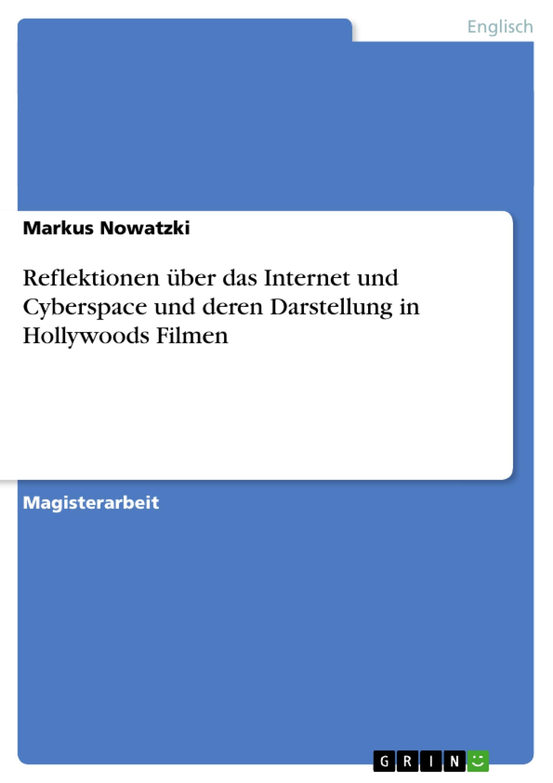 Reflektionen ber das Internet und Cyberspace und deren Darstellung in Hollywoods Filmen (German Edition),Used
