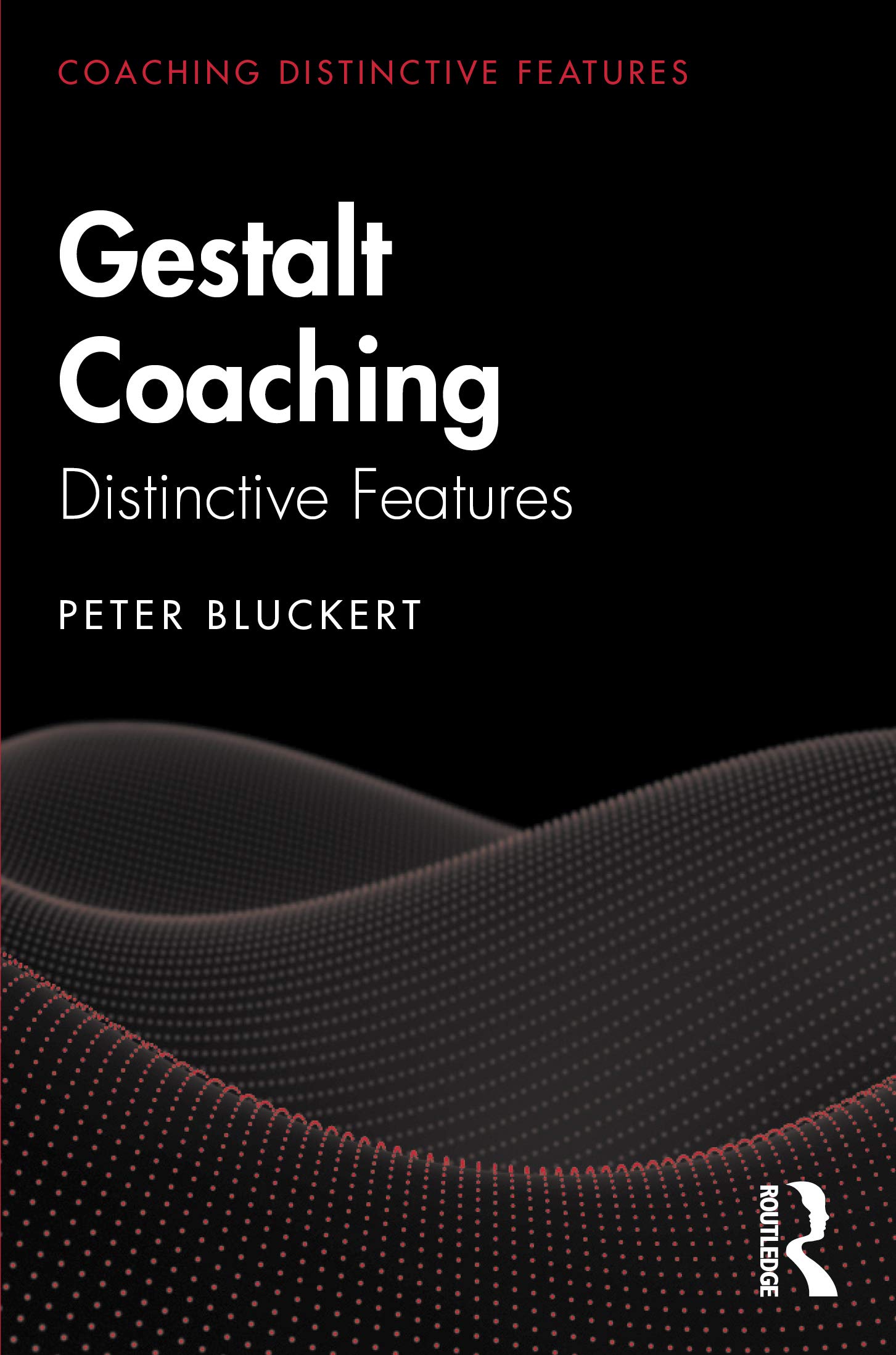 Gestalt Coaching: Distinctive Features,Used