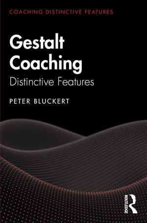 Gestalt Coaching: Distinctive Features,Used