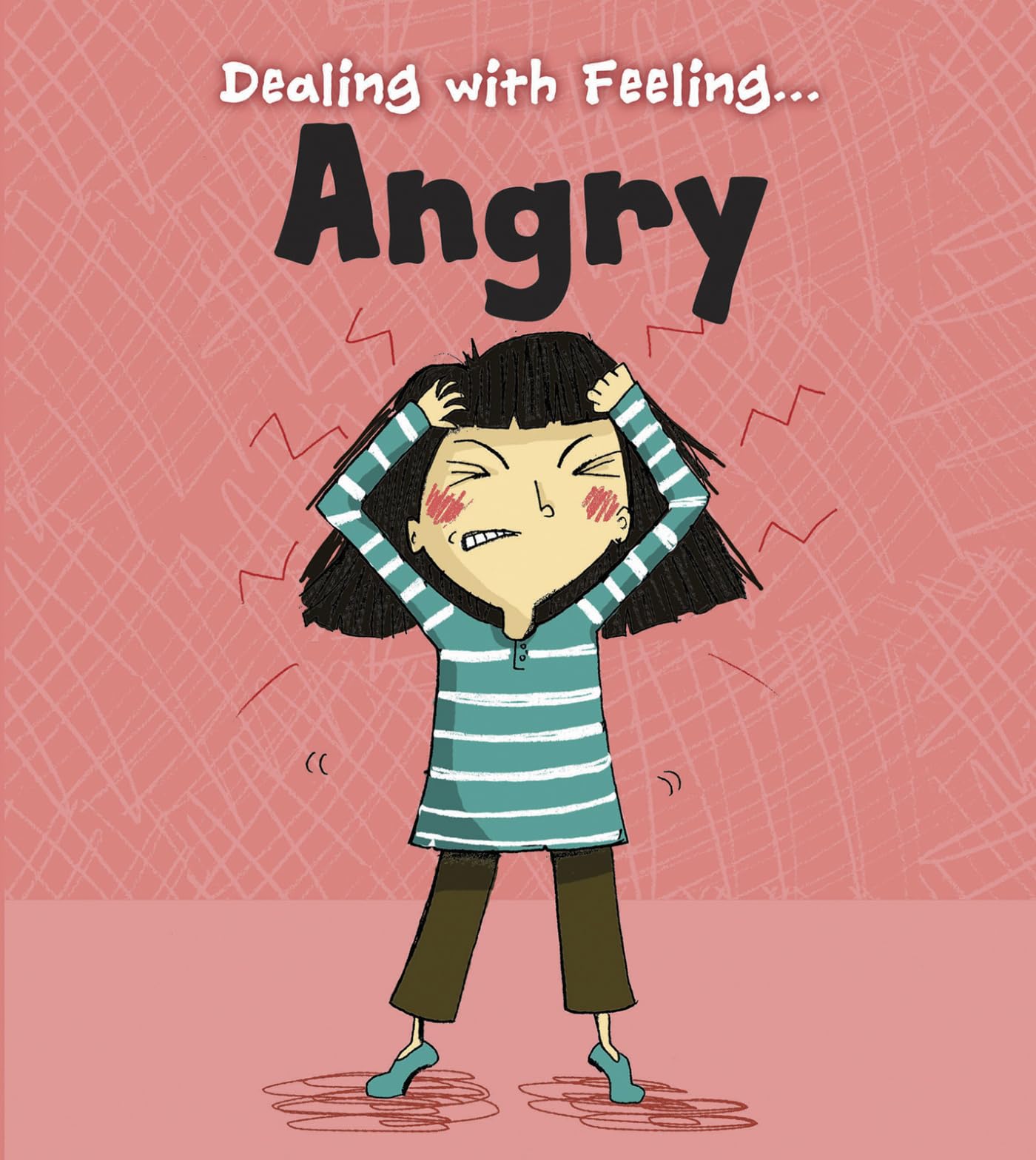 Angry (Dealing With Feeling...),New
