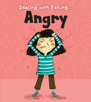 Angry (Dealing With Feeling...),New