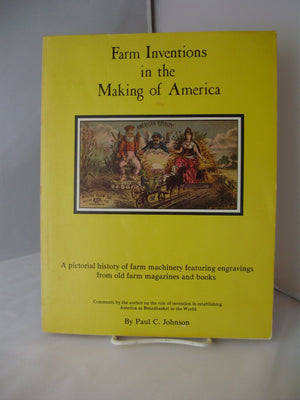 Farm inventions in the making of America,Used