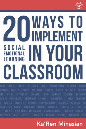 20 Ways To Implement Social Emotional Learning In Your Classroom: Implement Socialemotional Learning In Your Classroom 20 Easy,New