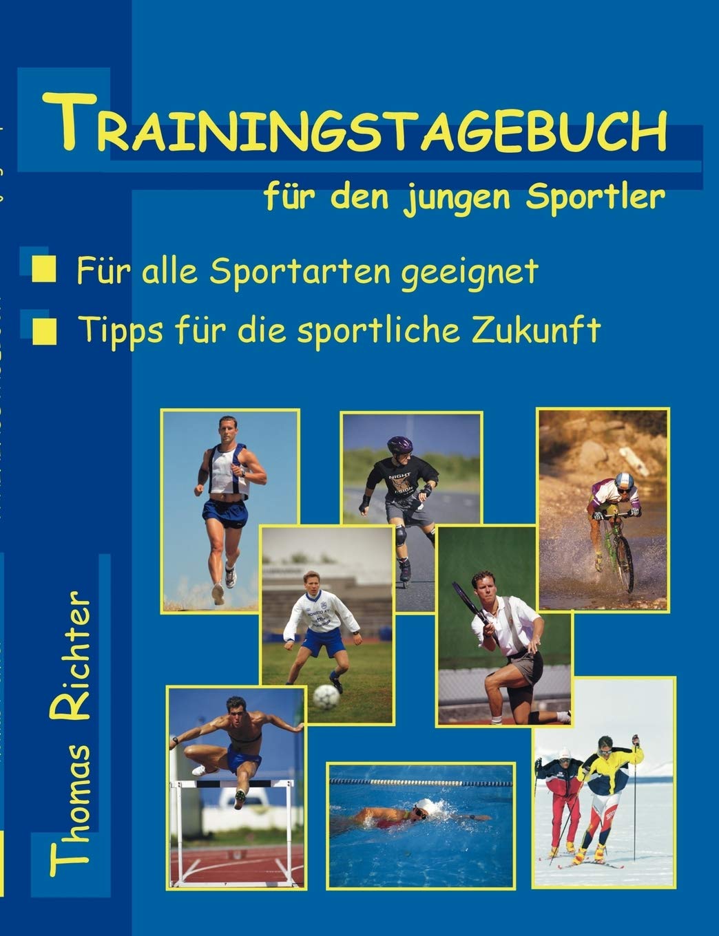 Trainingstagebuch Fur Den Jungen Sportler (German Edition),Used