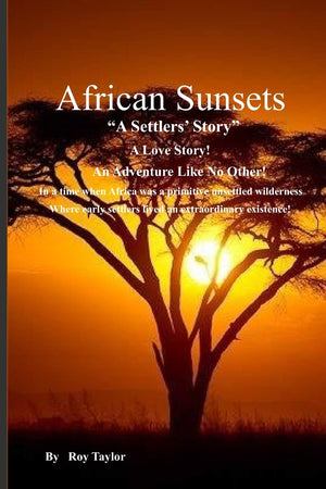 African Sunsets: A Settlers' Story,Used