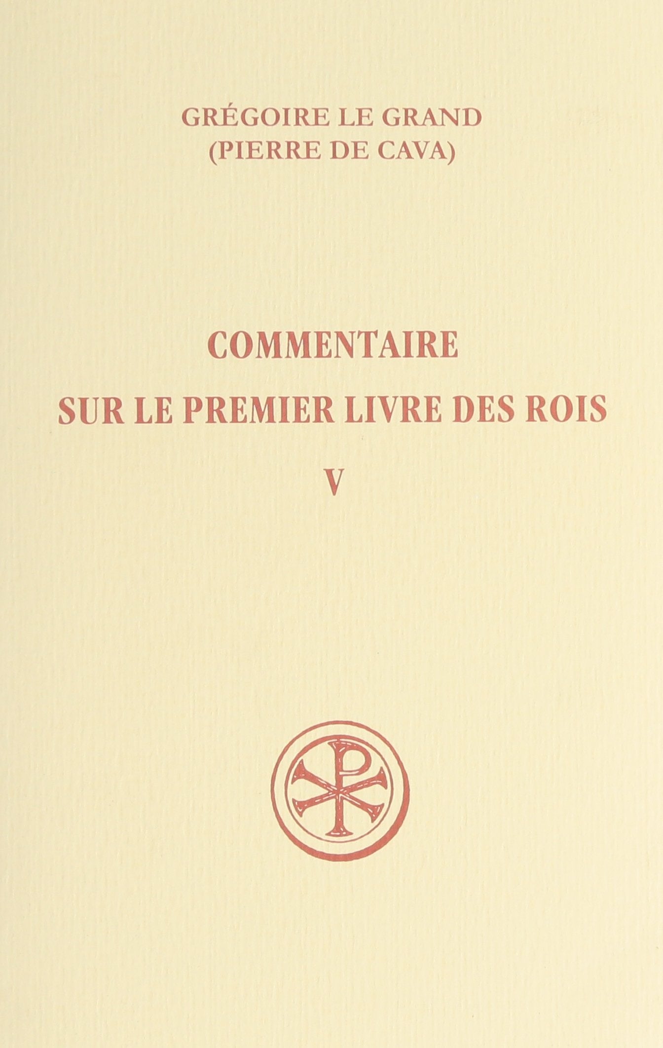 Commentaire sur le Premier Livre des Rois  tome 5 (5),Used