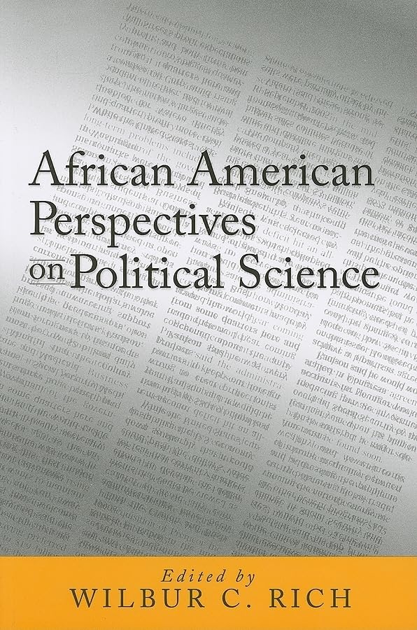 African American Perspectives On Political Science