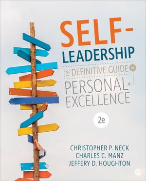Selfleadership: The Definitive Guide To Personal Excellence