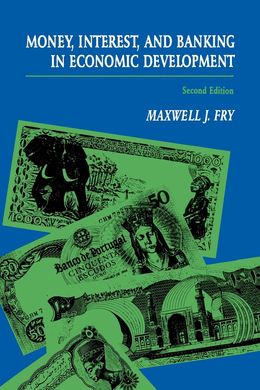 Money, Interest, and Banking in Economic Development (The Johns Hopkins Studies in Development),Used